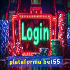 plataforma bet55